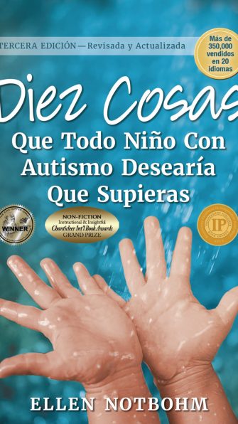 Diez Cosas que Todo Niño con Autismo Desearía que Supieras: Spanish Edition