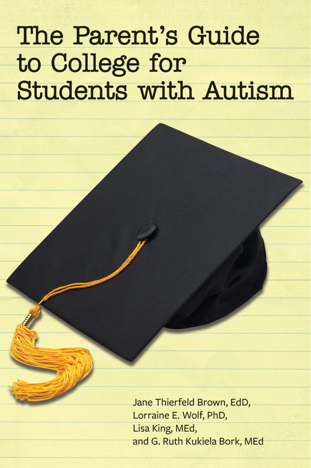 The Parent’s Guide to College for Student’s with Autism - Future Horizons