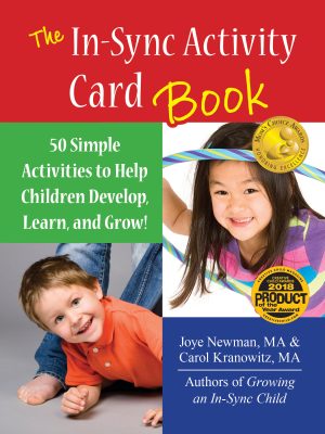The In Sync Activity Card Book: 50 Simple Activities to Help Children Develop, Learn, and Grow!