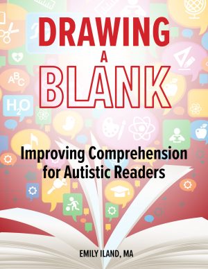 DRAWING A BLANK: Improving Comprehension for Autistic Readers