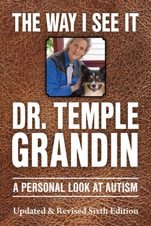 The Way I See It: A Personal Look at Autism