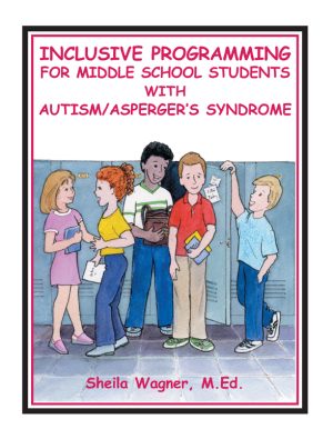 Inclusive Programming for Middle School Students with Autism Asperger's Syndrome
