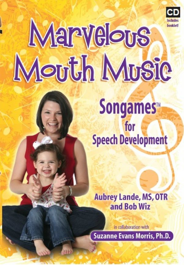 Marvelous Mouth Music, Songames for Speech Development