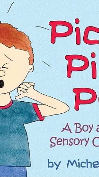 Picky, Picky Pete - A Boy and His Sensory Challenges